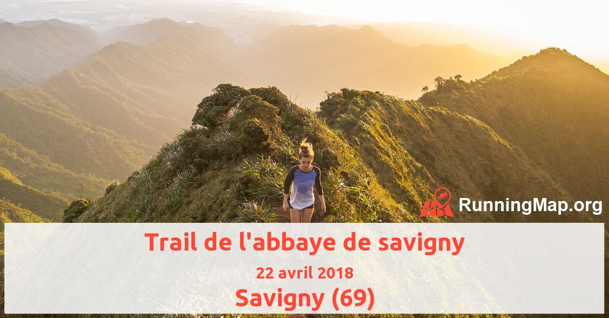Trail de l'abbaye de savigny