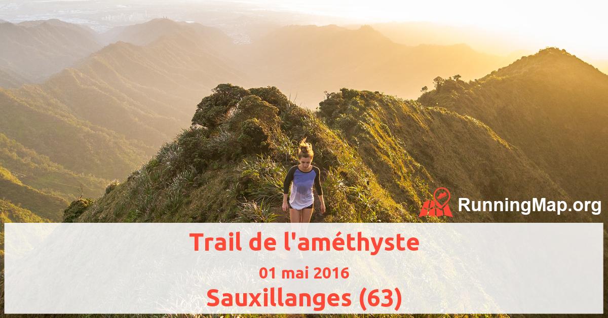 Trail de l'améthyste