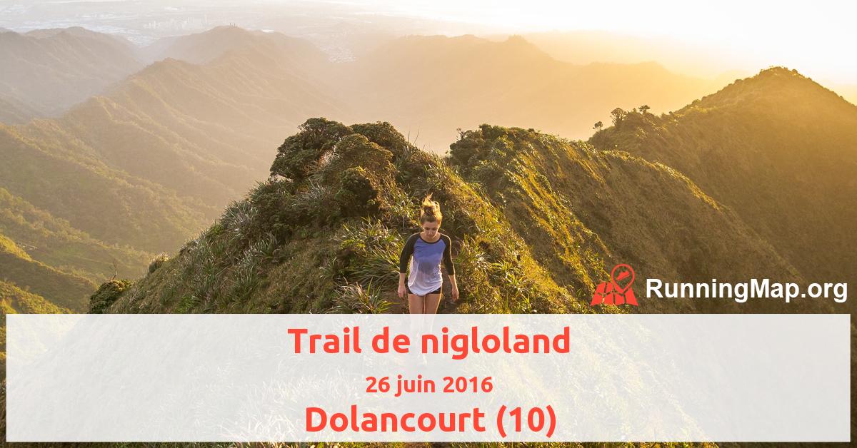 Trail de nigloland