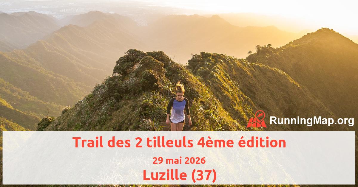 Trail des 2 tilleuls 4ème édition
