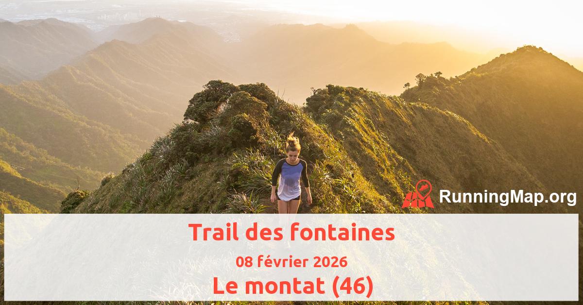 Trail des fontaines