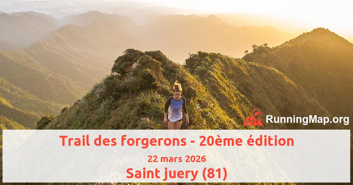 Trail des forgerons - 20ème édition