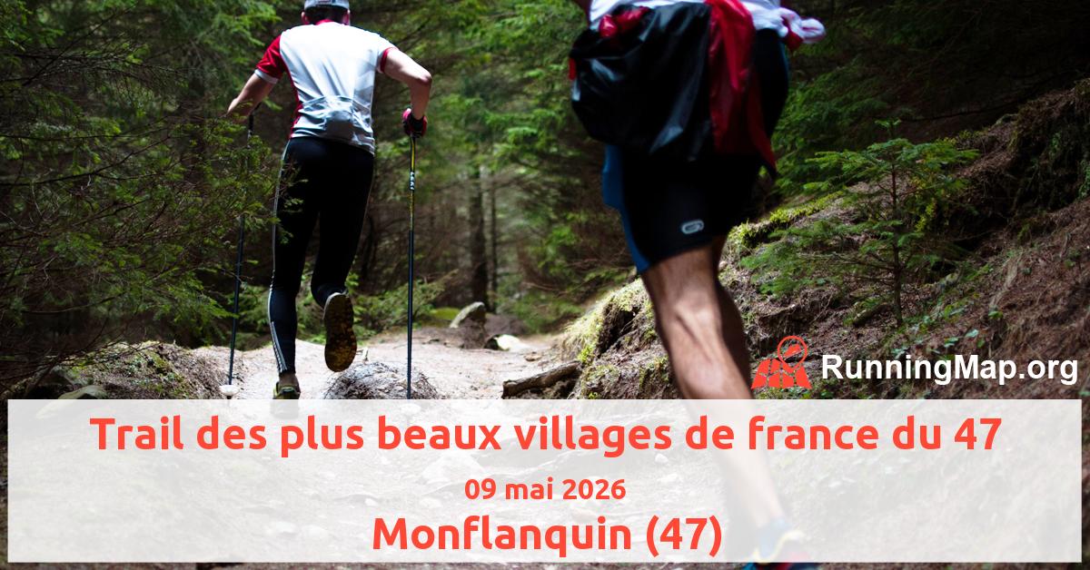 Trail des plus beaux villages de france du 47