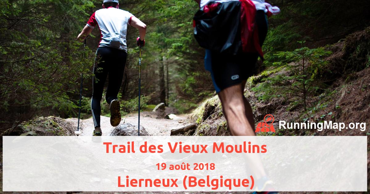 Trail des Vieux Moulins