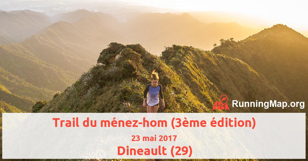 Trail du ménez-hom (3ème édition)