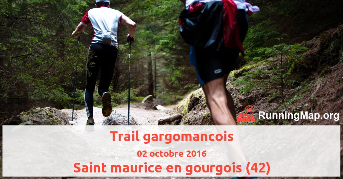 Trail gargomancois