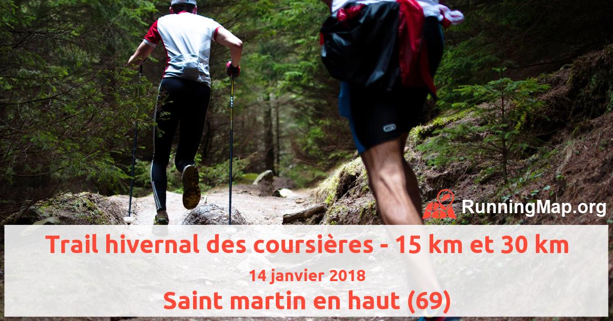 Trail hivernal des coursières - 15 km et 30 km
