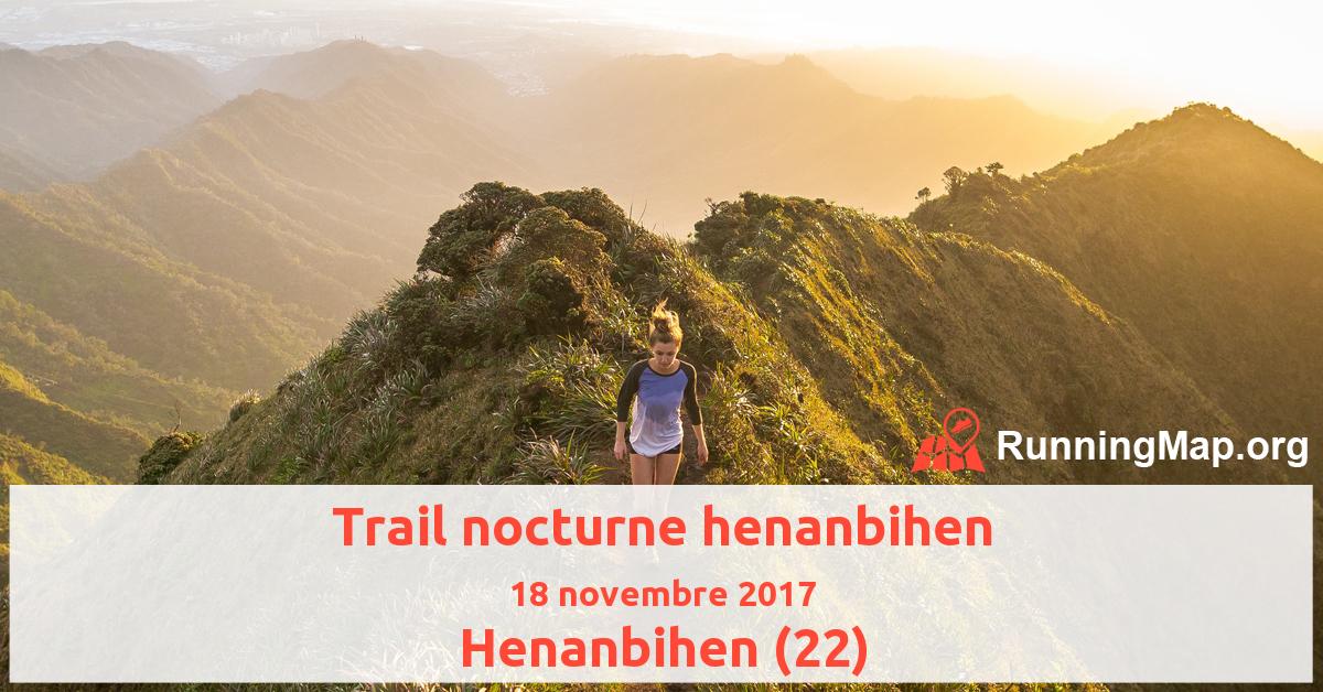 Trail nocturne henanbihen