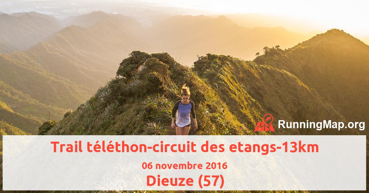 Trail téléthon-circuit des etangs-13km