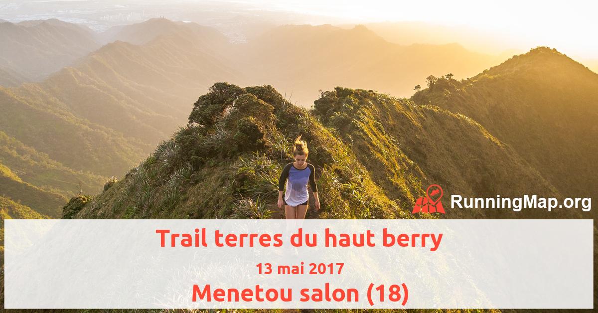Trail terres du haut berry