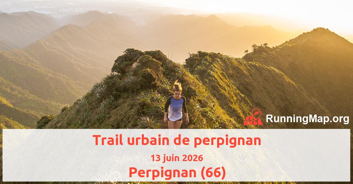 Trail urbain de perpignan