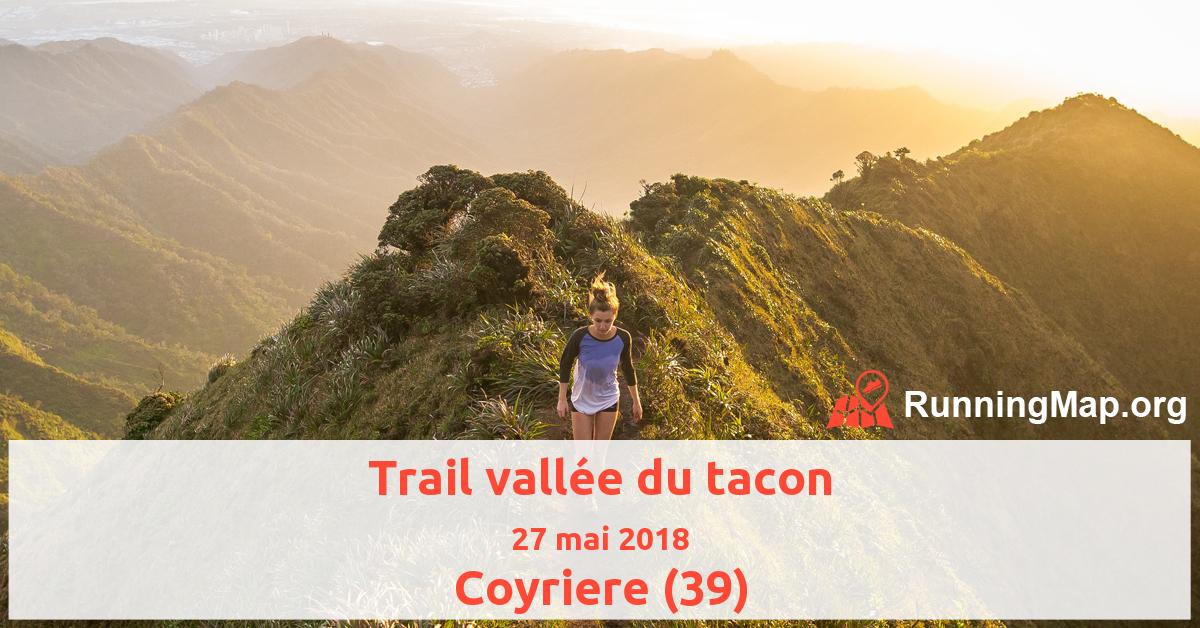 Trail vallée du tacon