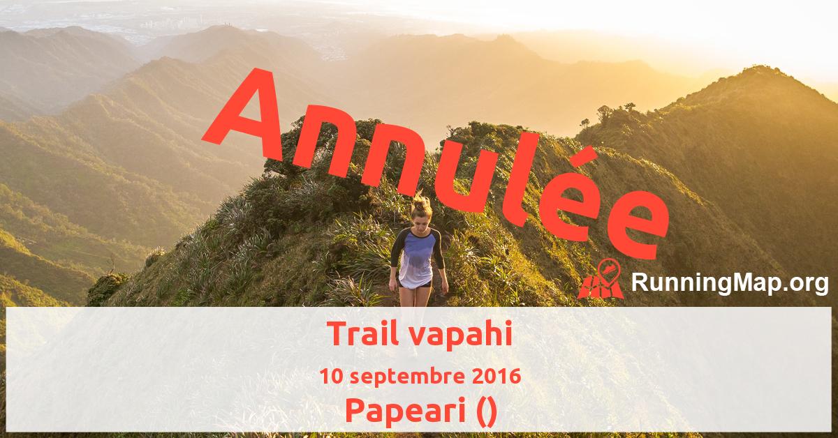 Trail vapahi