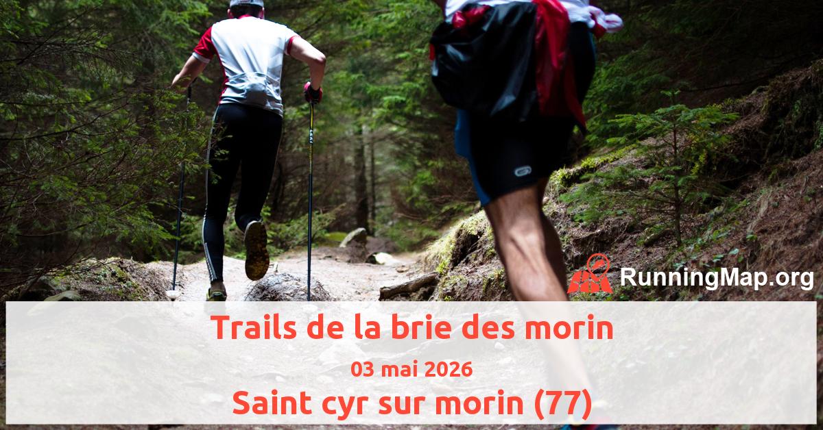 Trails de la brie des morin