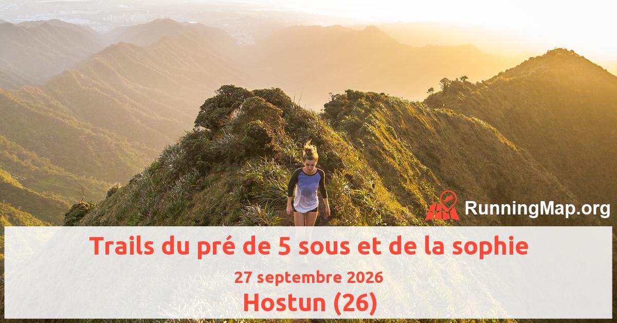 Trails du pré de 5 sous et de la sophie