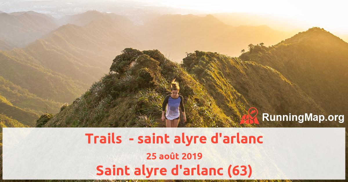 Trails  - saint alyre d'arlanc