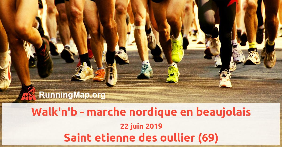 Walk'n'b - marche nordique en beaujolais