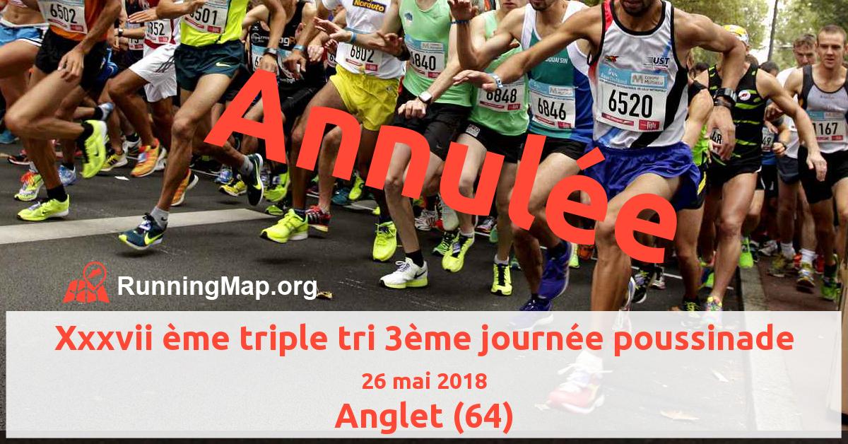 Xxxvii ème triple tri 3ème journée poussinade